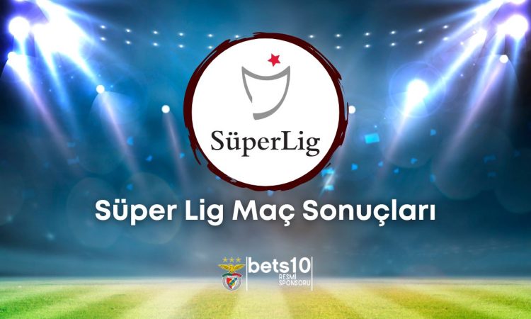 bets10-super-lig-mac-sonuclari-bets10